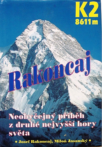 K2 - 8611 m - Josef Rakoncaj a Miloň Jasanský